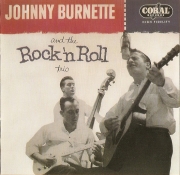 Johnny Burnette And The Rock 'n Roll Trio - Johnny Burnette And The Rock 'n Roll Trio (Reissue) (1993)