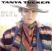 Tanya Tucker - What Do I Do With Me (1991)