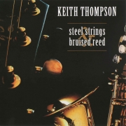 Keith Thompson - Steel Strings & Bruised Reed (2008)