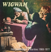 Wigwam - Fresh Garbage - Rarities 1969–1977 (2000)