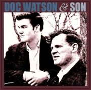 Doc & Merle Watson - Doc Watson & Son (Reissue) (1965/1997)