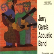 Jerry Garcia Acoustic Band - Almost Acoustic (Reissue) (1988/2010)