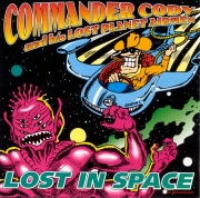 Commander Cody & His Lost Planet Airmen - Lost In Space (Reissue) (1975/1993)