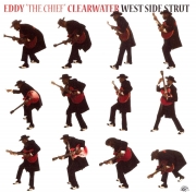 Eddy "The Chief" Clearwater - West Side Strut (2008)