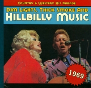 VA - Dim Lights, Thick Smoke And Hillbilly Music 1969 (2013)
