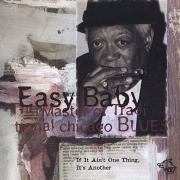 Easy Baby - If It Ain't One Thing, It's Another (2002)