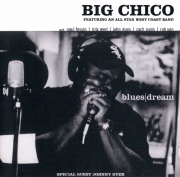 Big Chico - Blues | Dream (2006)