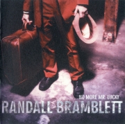 Randall Bramblett - No More Mr. Lucky (2001)