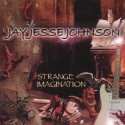 Jay Jesse Johnson - Strange Imagination (2006)