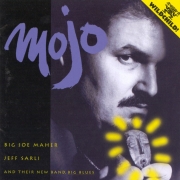 Big Joe Maher & Jeff Sarli - Mojo (1994)