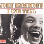 John Hammond - I Can Tell (Remastered) (1967/1992)