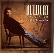 Delbert McClinton - One Of The Fortunate Few (1997)