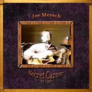 Joe Mersch - Secret Career 87-93 (2017)