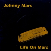 Johnny Mars - Life On Mars (1984/1992)