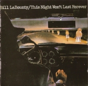 Bill LaBounty - This Night Won't Last Forever (Reissue) (1978)