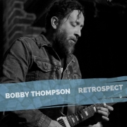 Bobby Thompson - Retrospect (2017)