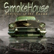 SmokeHouse - Cadillac In The Swamp (1995)
