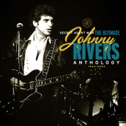 Johnny Rivers ‎– Secret Agent Man - The Ultimate Johnny Rivers Anthology 1964-2006 (2006) Lossless