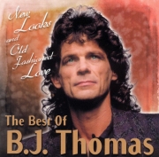B. J. Thomas - New Looks And Old Fashioned Love: The Best Of B. J. Thomas (2000)