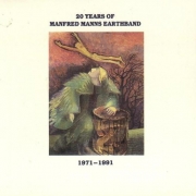 Manfred Manns Earthband - 20 Years - 1971-1991 (Reissue) (1996)