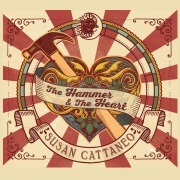 Susan Cattaneo - The Hammer & The Heart (2017)