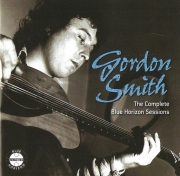 Gordon Smith - The Complete Blue Horizon Sessions (Remastered) (2008)