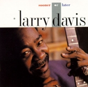 Larry Davis - Sooner Or Later (1992)