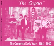 The Skeptics - The Complete Early Years 1965-1969 (2012)