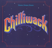 Chilliwack - Dreams, Dreams, Dreams (Remastered) (1976/2013)