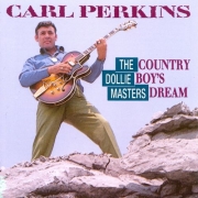 Carl Perkins - Country Boys Dream (1966/1991)