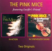 The Pink Mice - In Action / In Synthesizer Sound (1971-73/2004)