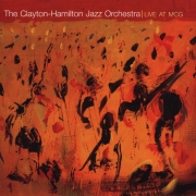 The Clayton-Hamilton Jazz Orchestra - Live at MCG (2005)