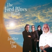 The Ford Blues Band - Another Fine Day (2003)