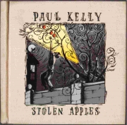 Paul Kelly - Stolen Apples (2007) Lossless