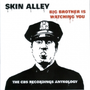 Skin Alley – Big Brother Is Watching You: The CBS Recordings Anthology (1970/2011)