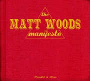 Matt Woods - The Matt Woods Manifesto (2011)