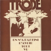 Triode - On N'a Pas Fini D'Avoir Tout Vu (Reissue) (1971/2001)