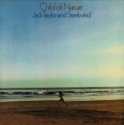 Jack Traylor And Steelwind - Child Of Nature (1973)