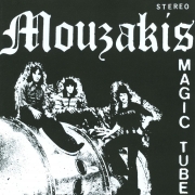 Mouzakis - Magic Tube (Reissue) (1971/2005)