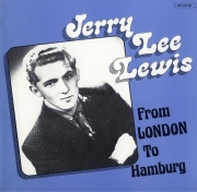 Jerry Lee Lewis - From London to Hamburg  (1986) Vinyl