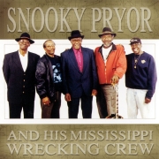 Snooky Pryor & His Mississippi Wrecking Crew - Snooky Pryor & His Mississippi Wrecking Crew (2002)
