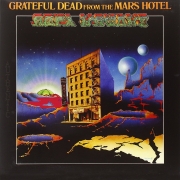 The Grateful Dead - From The Mars Hotel (Reissue) (1974/1989)