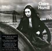 Claire Hamill - One House Left Standing (Reissue ) (1971/2008)