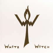 White Witch - A Spiritual Greeting (Reissue) (1974/2005)