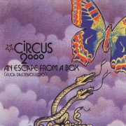 Circus 2000 - An Escape From A Box (Fuga Dall'Involucro) (Reissue) (1972/2000)