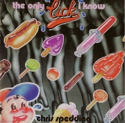 Chris Spedding - The Only Lick I Know (Reissue) (1972/1994)