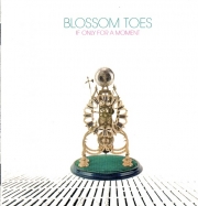 Blossom Toes - If Only for a Moment (Reissue, Remastered) (1969/2007)