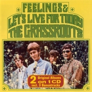 The Grassroots - Let's Live For Today & Feelings (1967/1995)