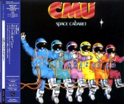 CMU - Space Cabaret (Japan Remastered) (1972/2006)