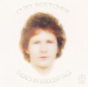 Curt Boettcher - There's An Innocent Face (Reissue) (1973/2002)
